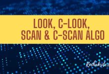 LOOK, C-LOOK, SCAN & C-SCAN ALgo